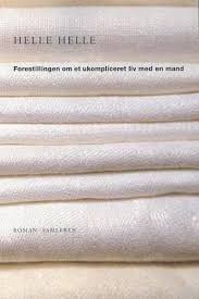 The Idea Of An Uncomplicated Life With A Man