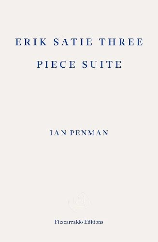 Erik Satie Three Piece Suite